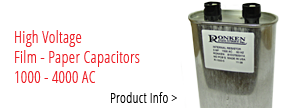 High Voltage Film - Paper Capacitors